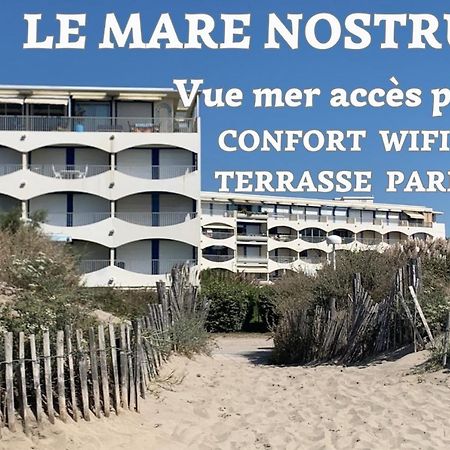 New Mare Nostrum-Vue Mer-Wifi-Acces Plage-Parking-Top Pros Servicesconciergerie La Grande Motte公寓 外观 照片