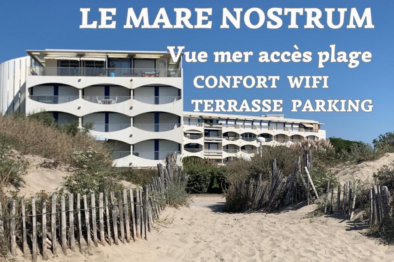 New Mare Nostrum-Vue Mer-Wifi-Acces Plage-Parking-Top Pros Servicesconciergerie La Grande Motte公寓 外观 照片